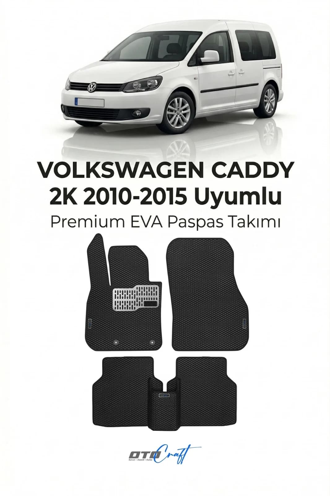 Volkswagen Caddy 2K 2010-2015 EVA Paspas