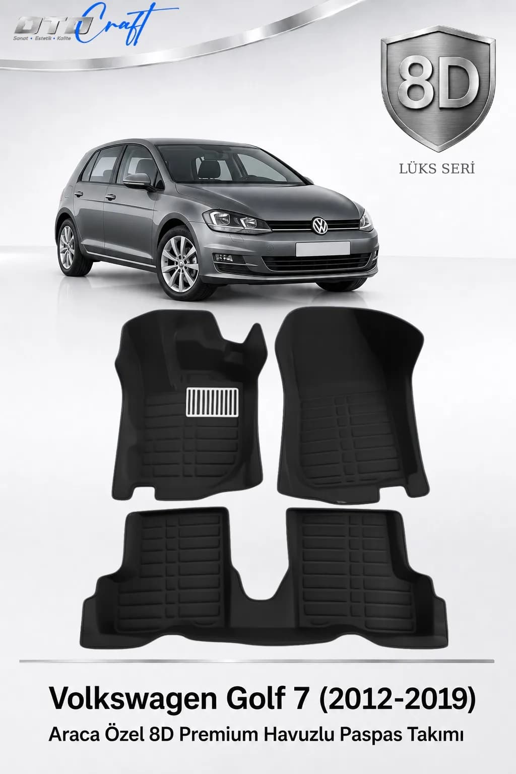 Volkswagen Golf 7 2012-2019 8D Havuzlu Paspas