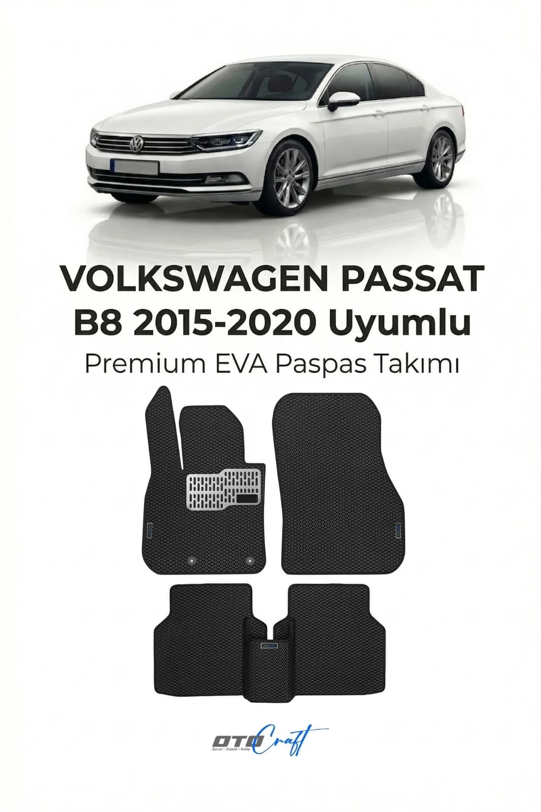 Volkswagen Passat B8 2015-2020 EVA Paspas