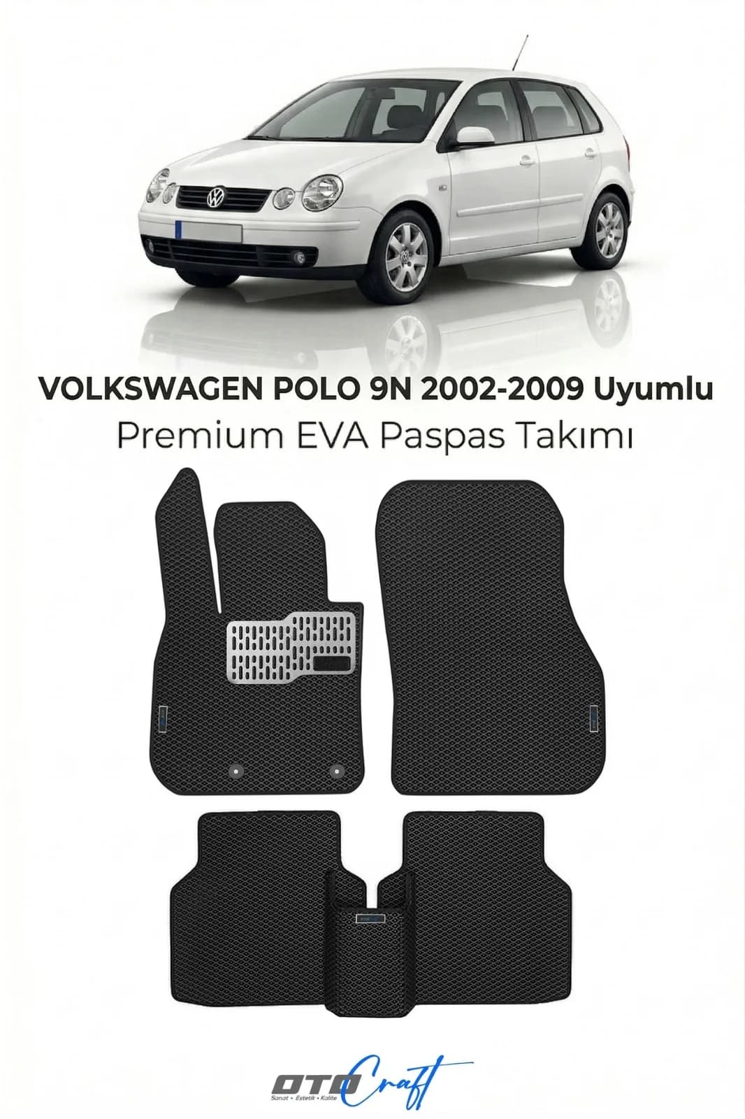 Volkswagen Polo 9N 2002-2009 EVA Paspas