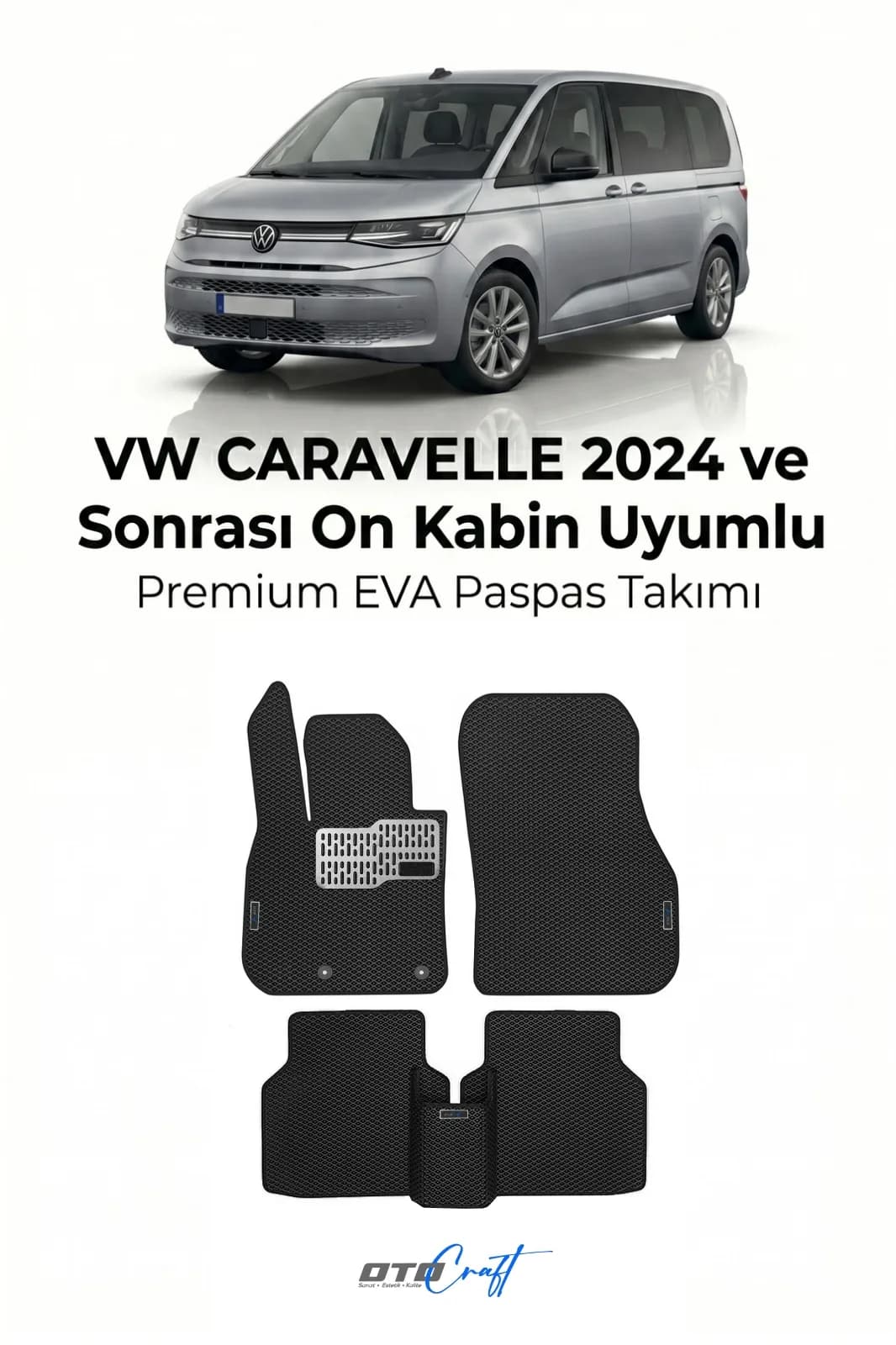 Volkswagen Caravelle 2024 ve sonrası EVA Paspas