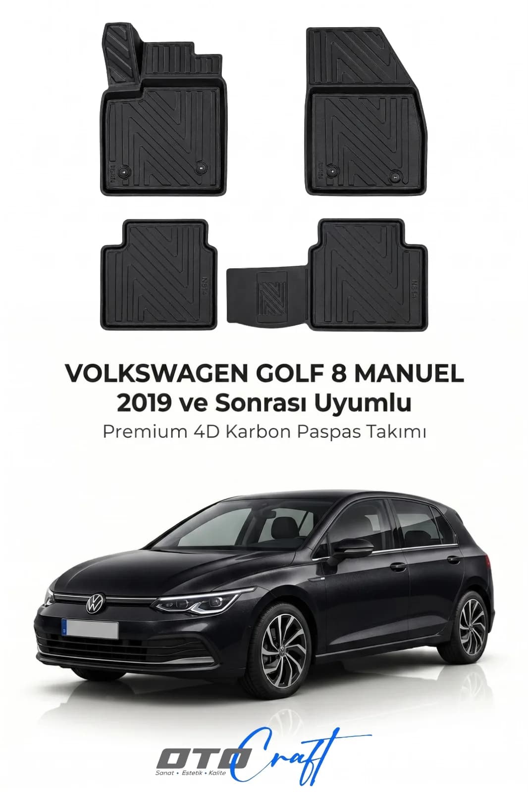 Volkswagen Golf 8 Manuel 2019 ve sonrası 4D Karbon Paspas