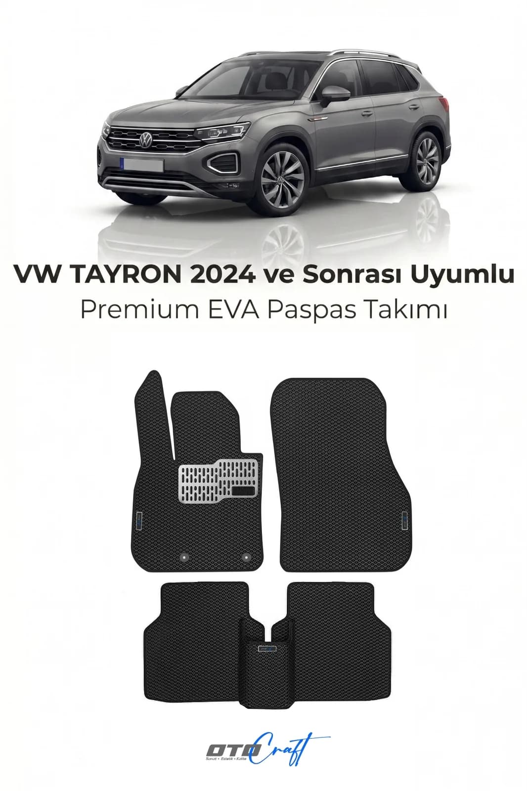 Volkswagen Tayron 2024 ve sonrası EVA Paspas