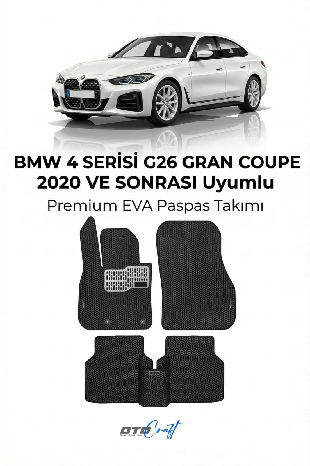 BMW 4 Serisi G26 Gran Coupé 2020 ve sonrası EVA Paspas