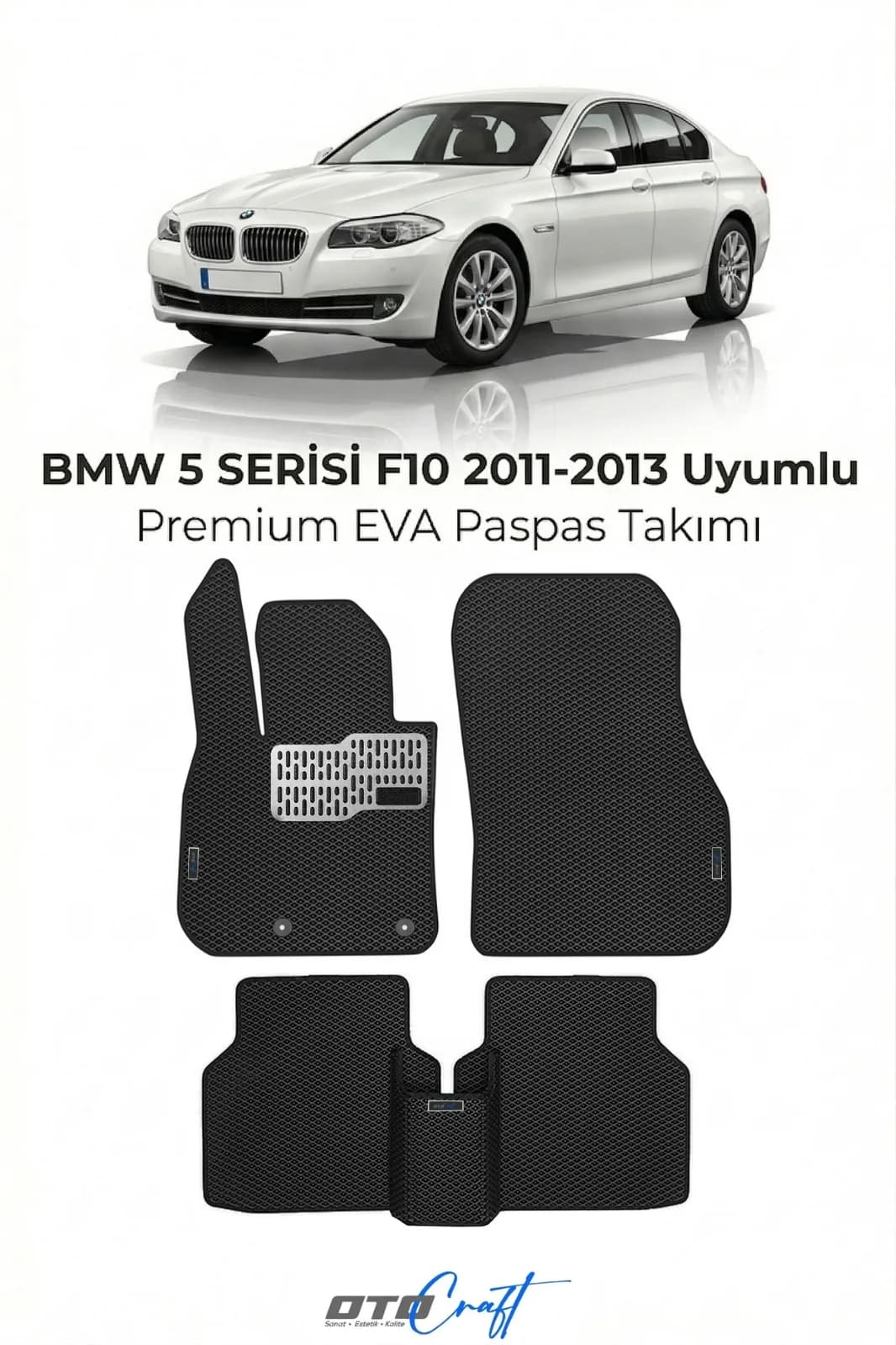 BMW 5 Serisi F10 2011-2013 EVA Paspas