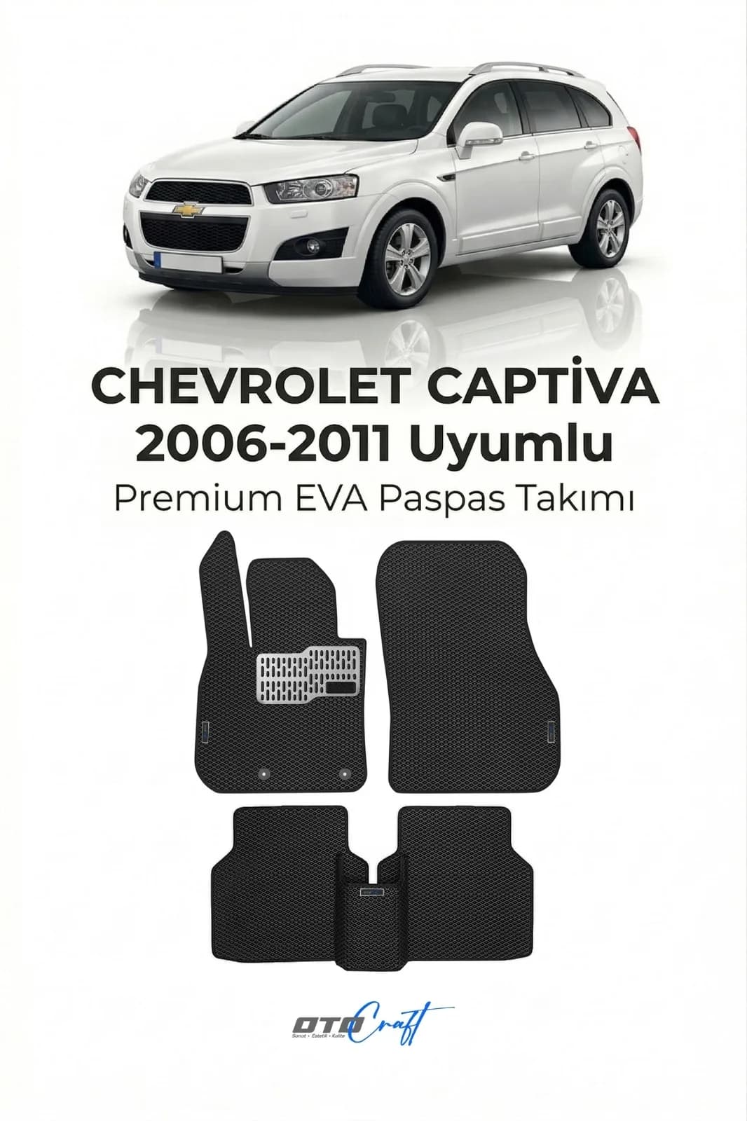 Chevrolet Captiva 2006-2011 EVA Paspas