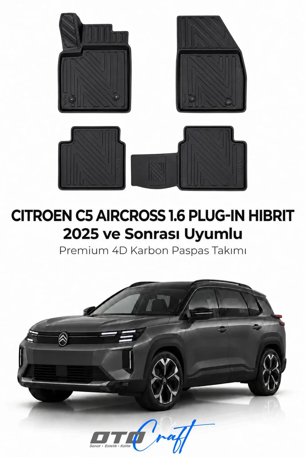 Citroën C5 Aircross 1.6 Plug In Hibrit 2025 ve sonrası 4D Karbon Paspas