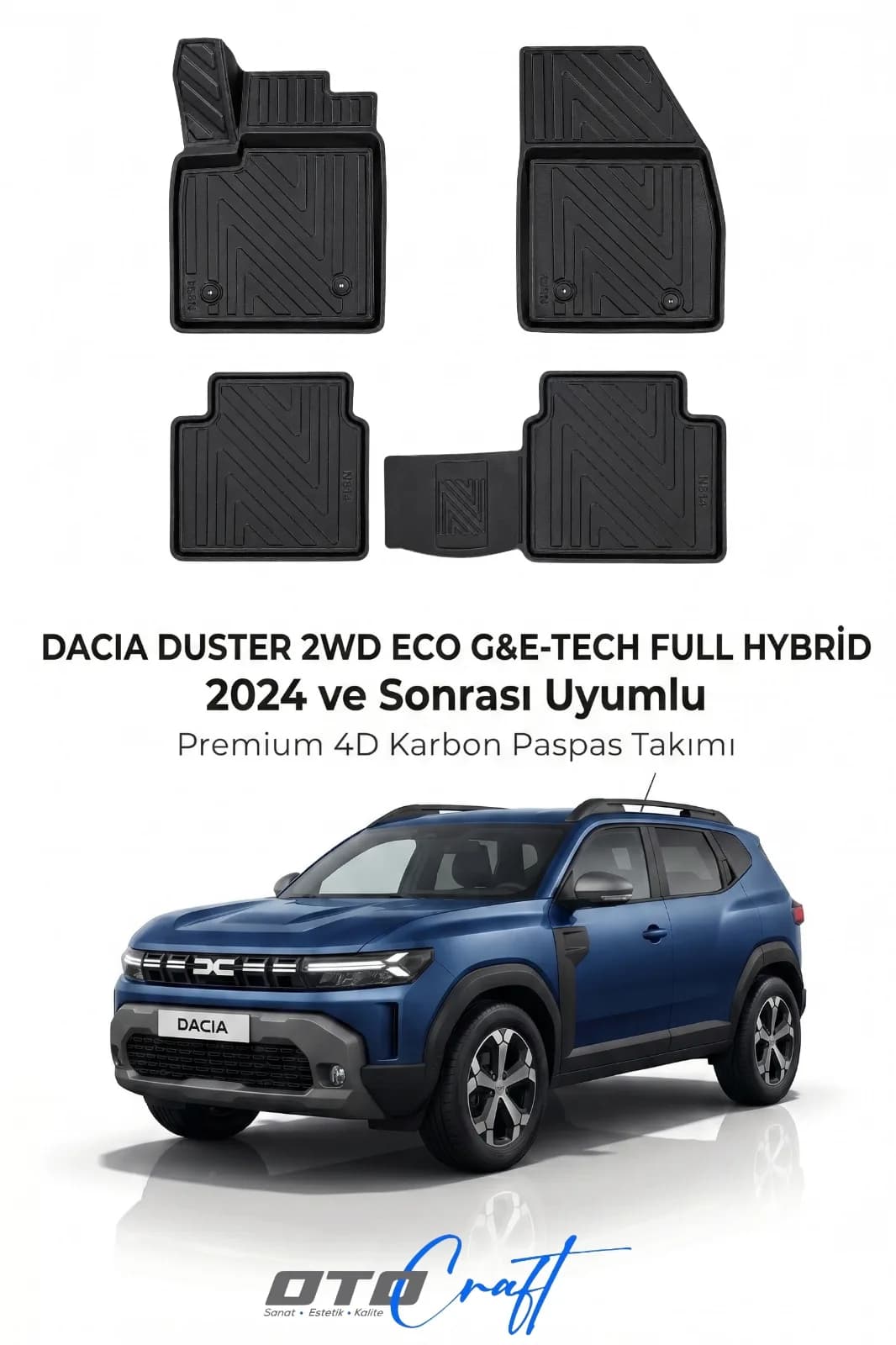 Dacia Duster 2WD Eco G E Tech Full Hibrit 2024 ve sonrası 4D Karbon Paspas
