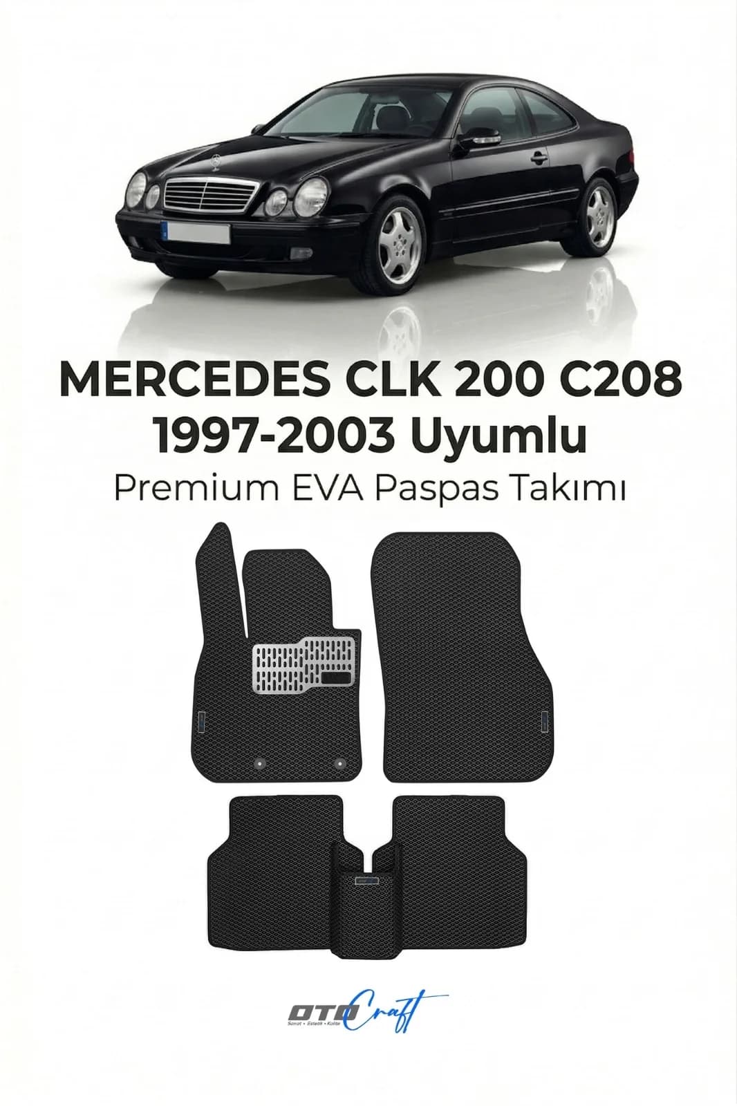 Mercedes CLK 200 C208 1997-2003 EVA Paspas