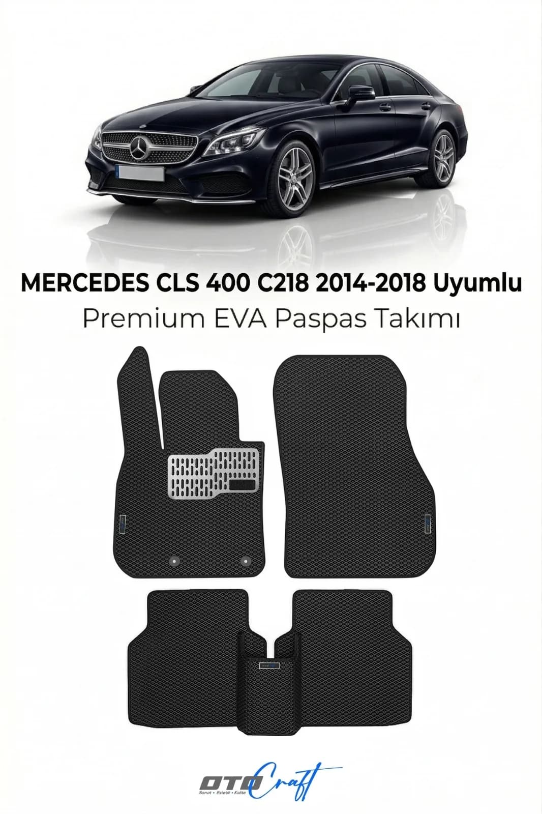Mercedes CLS 400 C218 2014-2018 EVA Paspas