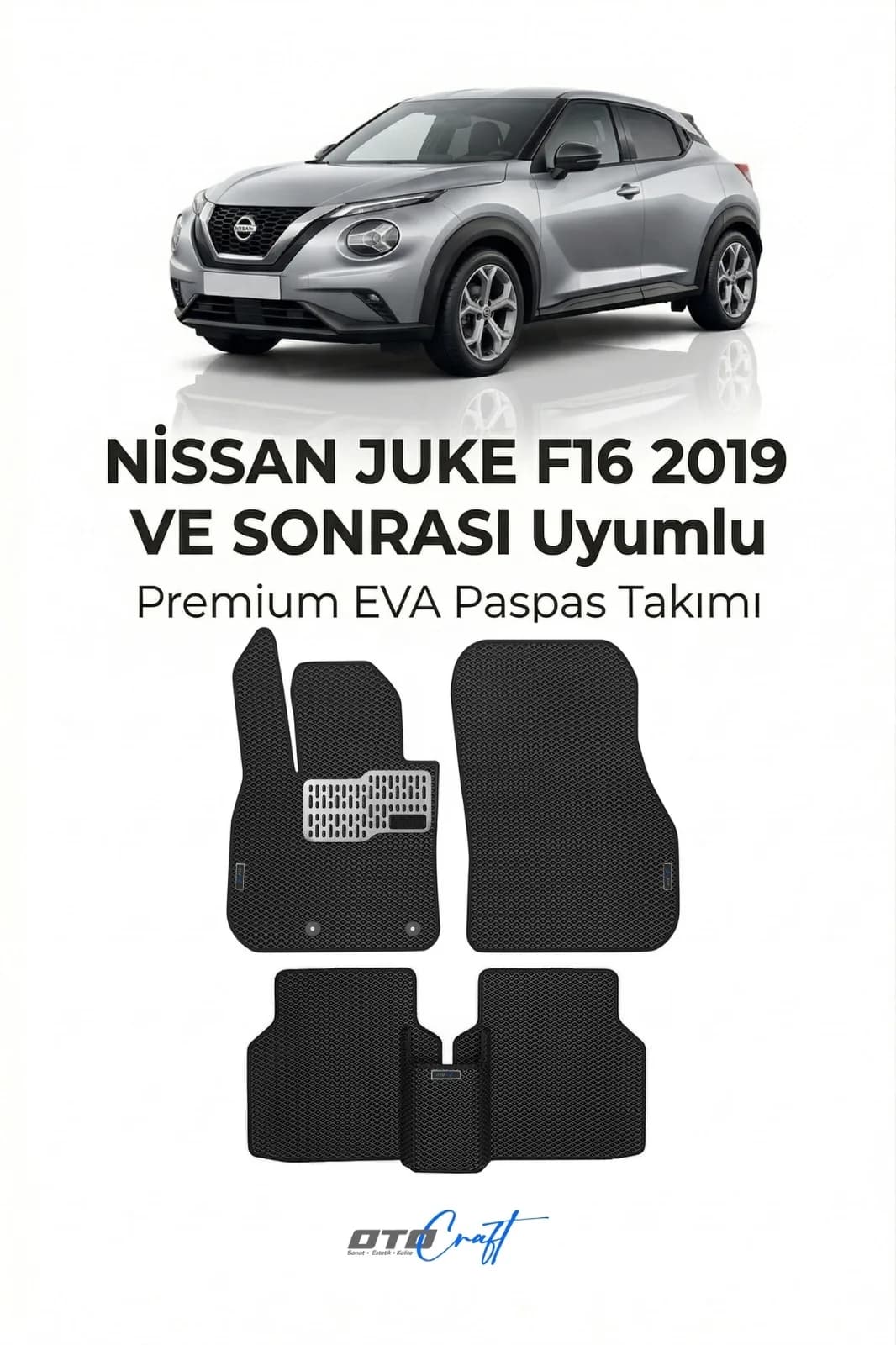 Nissan Juke F16 2019 ve sonrası EVA Paspas