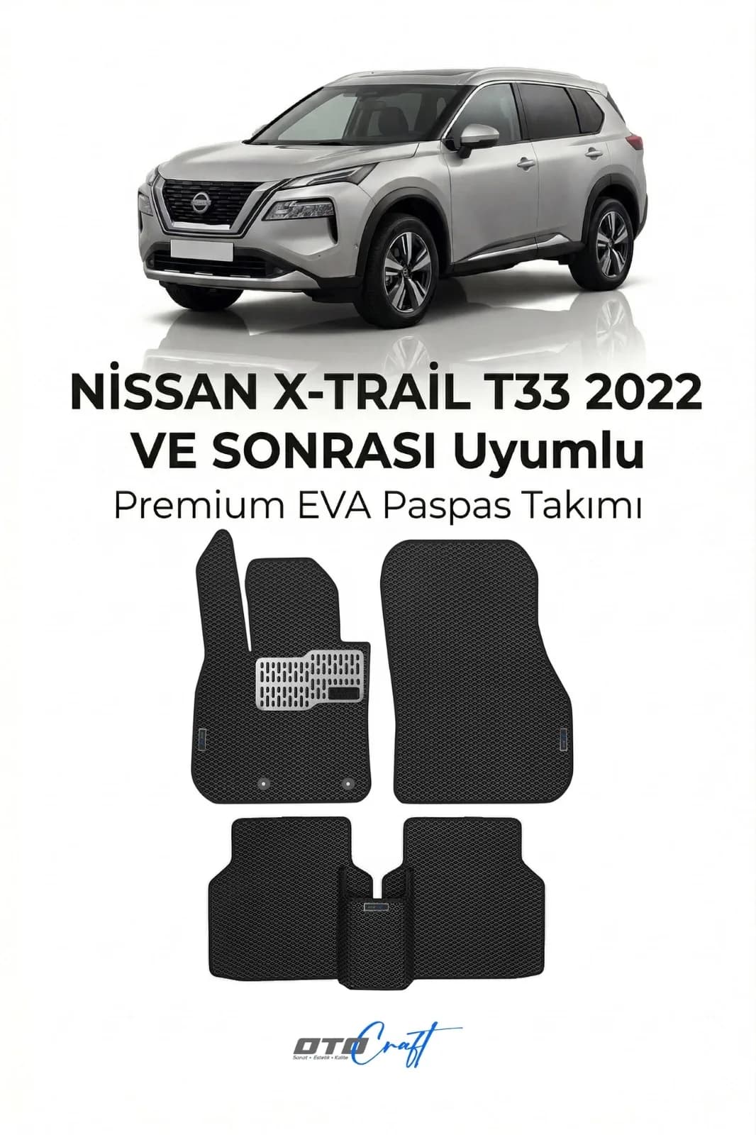 Nissan X-Trail T33 2022 ve sonrası EVA Paspas