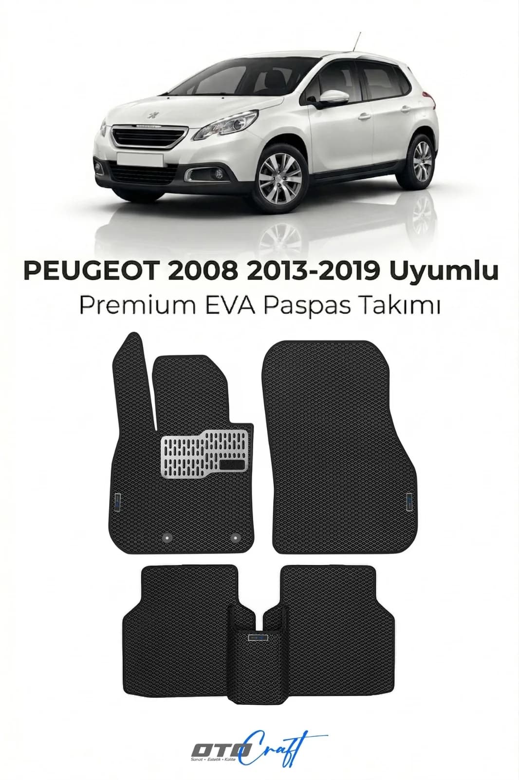 Peugeot 2008 2013-2019 EVA Paspas
