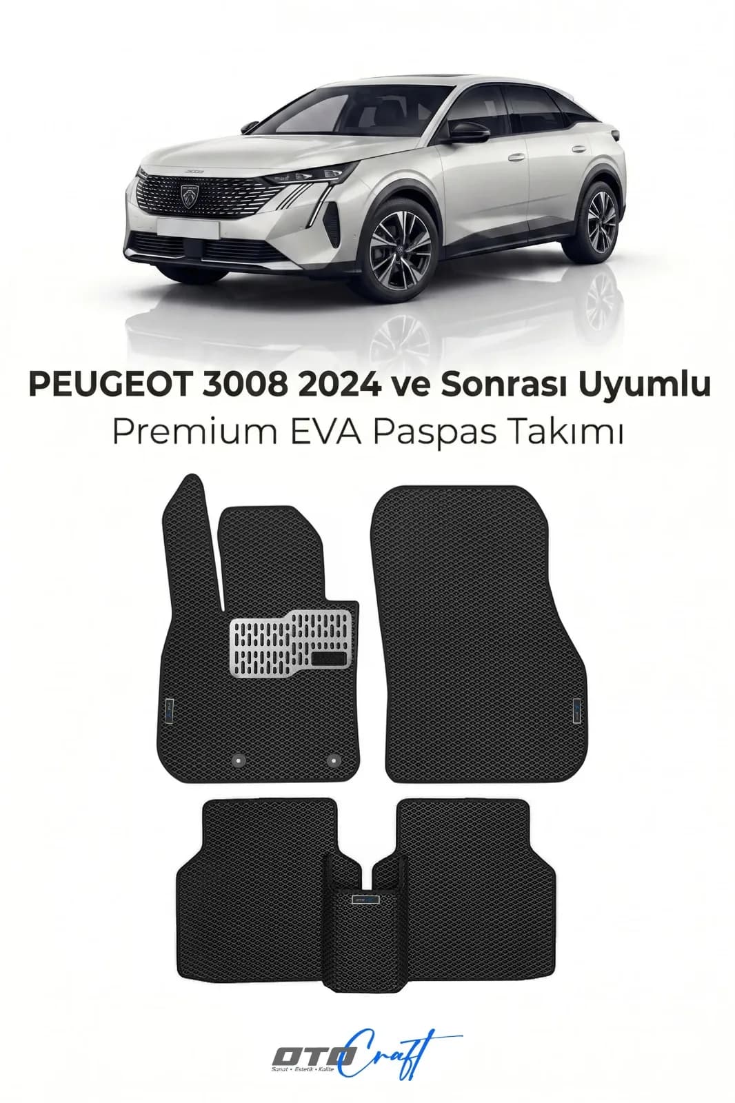 Peugeot 3008 2024 ve sonrası EVA Paspas