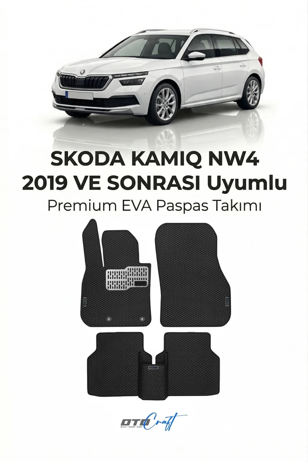 Skoda Kamiq NW4 2019 ve sonrası EVA Paspas
