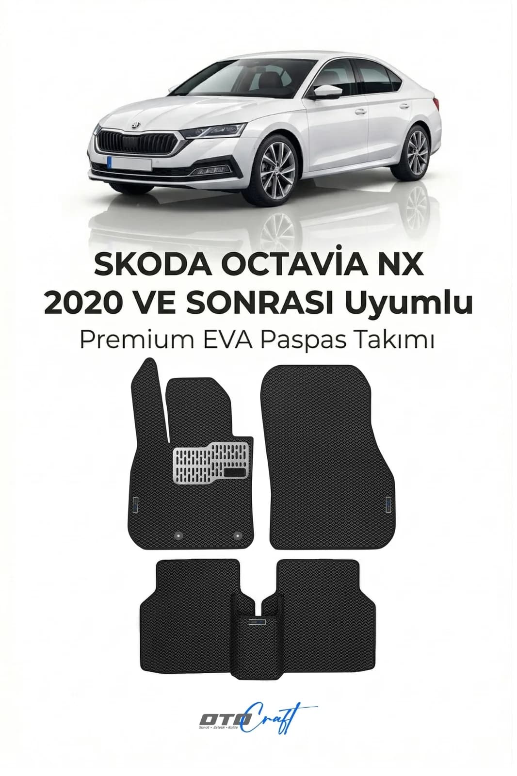 Skoda Octavia NX 2020 ve sonrası EVA Paspas
