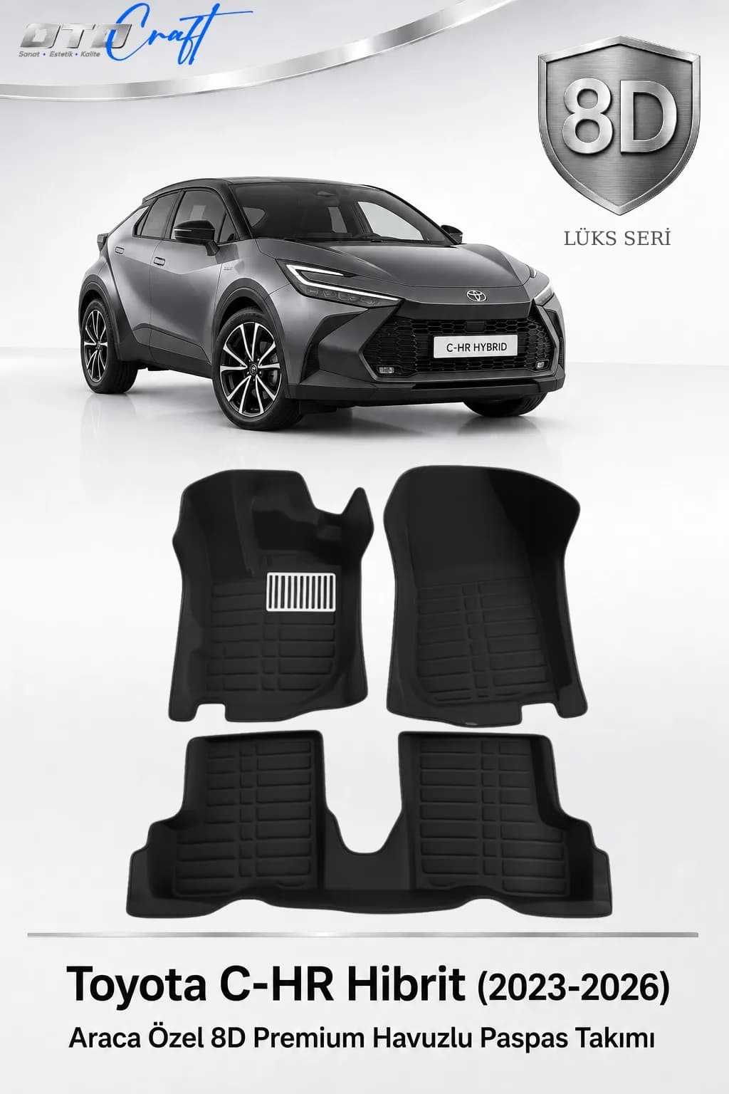 Toyota C-HR Hibrit 2023-2026 8D Havuzlu Paspas