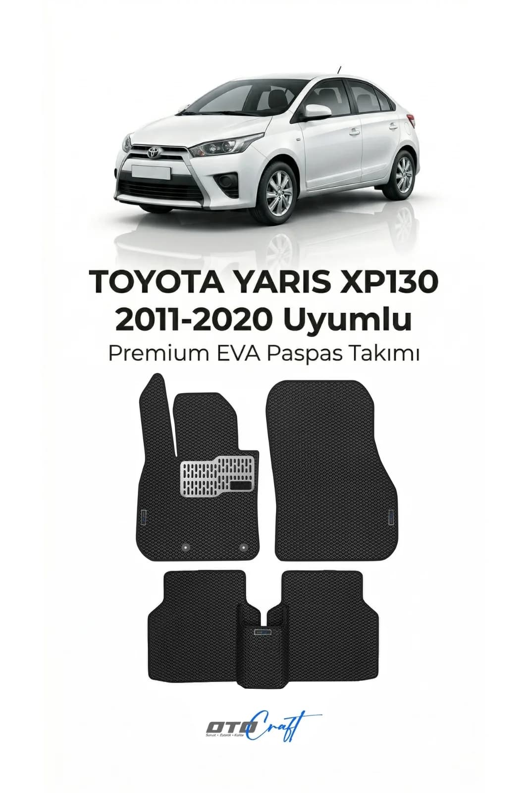 Toyota Yaris XP130 2011-2020 EVA Paspas