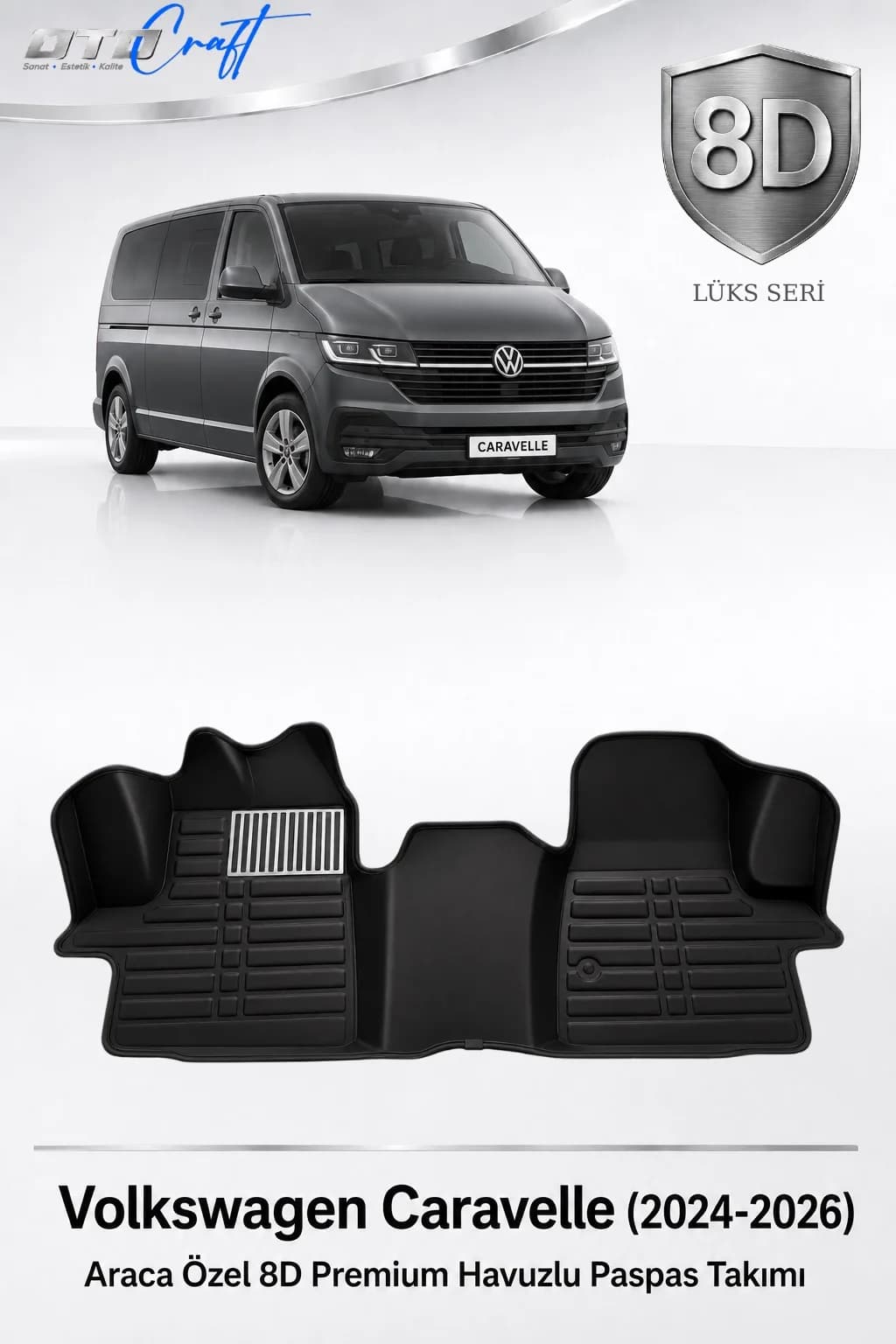 Volkswagen Caravelle 2024-2026 8D Havuzlu Paspas